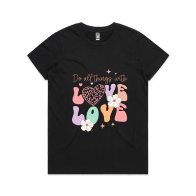 Do All Things with Love – Inspirational Graphic T-Shirt Thumbnail