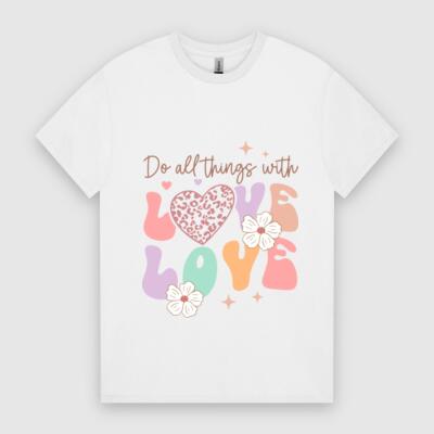 Do All Things with Love – Inspirational Graphic T-Shirt Thumbnail