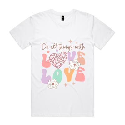 Do All Things with Love – Inspirational Graphic T-Shirt Thumbnail